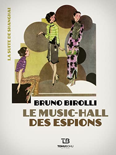 Beispielbild fr La Suite De Shanghai. Le Music-hall Des Espions zum Verkauf von RECYCLIVRE