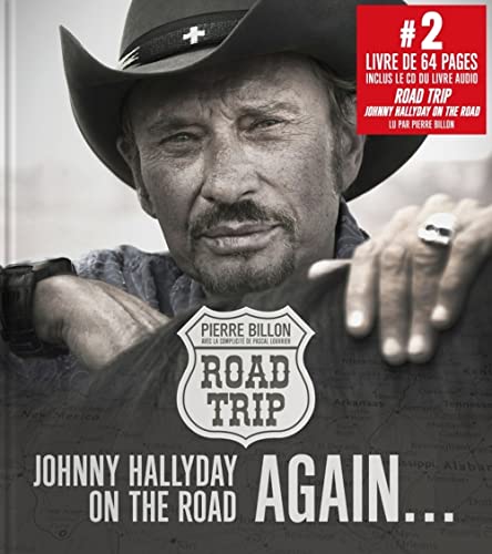 Beispielbild fr Road trip : Johnny Hallyday on the road again. Avec le livre audio zum Verkauf von medimops