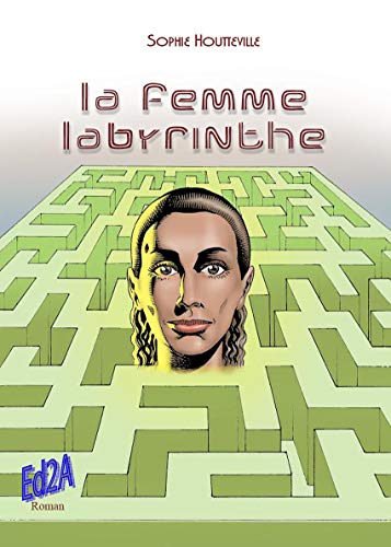 Beispielbild fr La femme-labyrinthe zum Verkauf von medimops