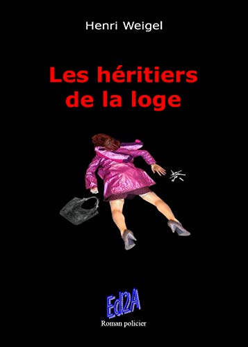 Beispielbild fr Les hritiers de la loge zum Verkauf von medimops