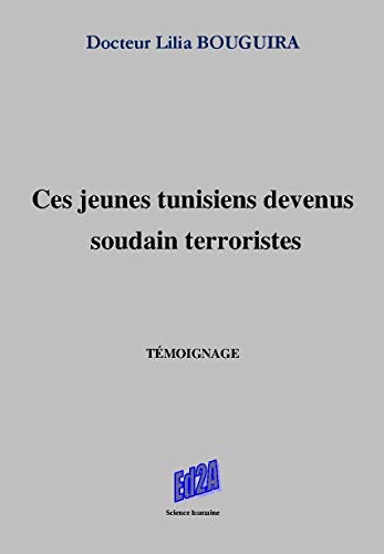 Beispielbild fr Ces jeunes tunisiens devenus soudain terroristes zum Verkauf von medimops