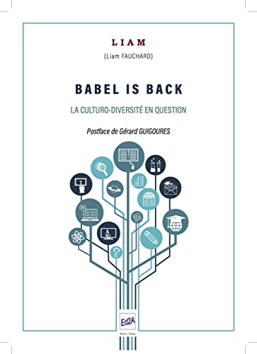 Beispielbild fr Babel is back : la culturo-diversit en question zum Verkauf von medimops