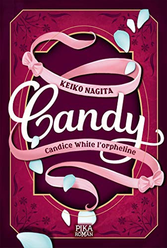 9782376320241: Candy - Candice White l'orpheline: Tome 1