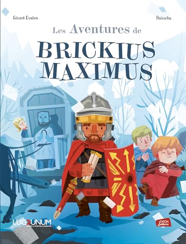 Beispielbild fr Les aventures de Brickius Maximus zum Verkauf von medimops