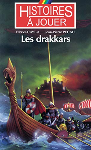 Stock image for Les drakkars [Poche] Cayla, Fabrice et Pcau, Jean-Pierre for sale by BIBLIO-NET