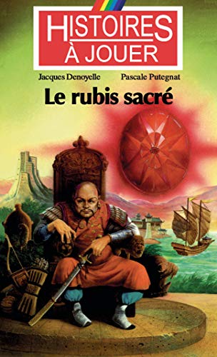 Stock image for Le rubis sacr Putegnat, Pascale et Denoyelle, Jasques for sale by BIBLIO-NET