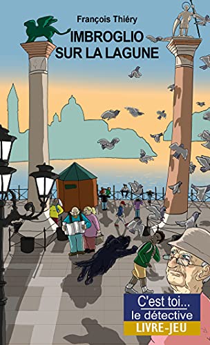 Stock image for Imbroglio sur la lagune: Enqute  Venise for sale by medimops