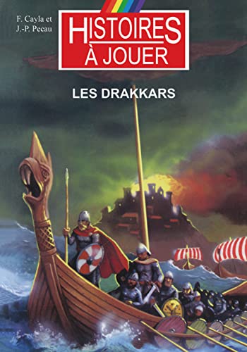 Stock image for Les drakkars : Les dbuts de l're viking for sale by Ammareal