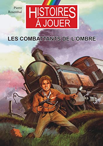 Beispielbild fr Les combattants de l'ombre: La rsistance franaise 1941/1944 zum Verkauf von Gallix