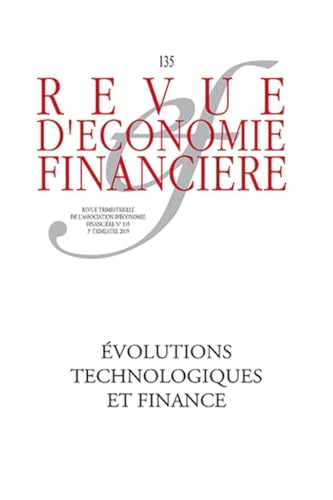 Beispielbild fr Revue D'conomie Financire, N 135. Technologies Et Mutations De L'activit Financire zum Verkauf von RECYCLIVRE