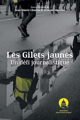 9782376510444: Les Gilets jaunes : un dfi journalistique