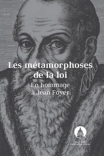 9782376510482: Les mtamorphoses de la loi: En hommage  Jean Foyer