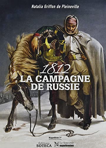 Beispielbild fr La campagne de Russie 1812 zum Verkauf von Librairie Pic de la Mirandole