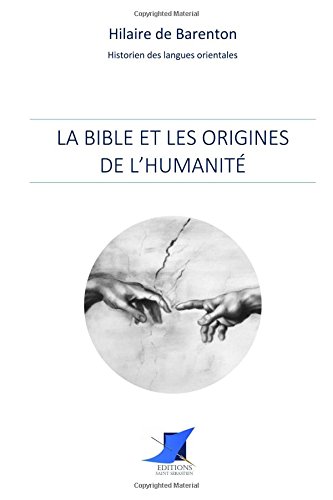 Stock image for La Bible et les Origines de l'Humanit for sale by Revaluation Books