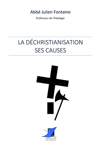 9782376641728: La dchristianisation : ses causes