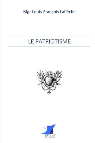 Stock image for Le patriotisme (French Edition) for sale by GF Books, Inc.