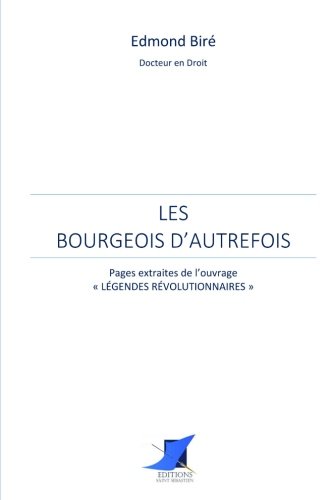 Beispielbild fr Les bourgeois d'autrefois zum Verkauf von Revaluation Books
