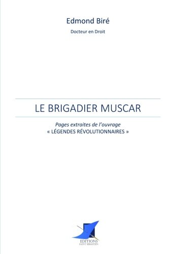 Stock image for Le brigadier Muscar for sale by Revaluation Books