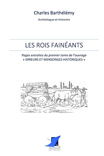 Stock image for Les rois fainants (French Edition) for sale by Books Unplugged
