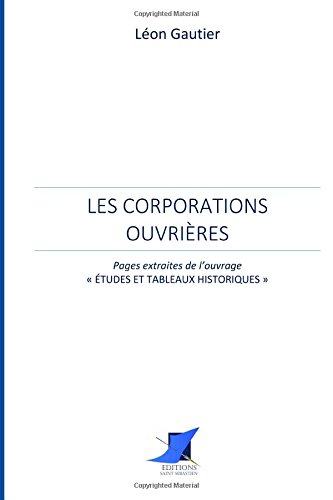 Stock image for Les corporations ouvrires (French Edition) for sale by Books Unplugged