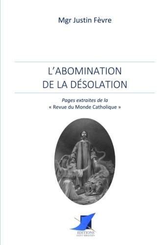 Stock image for L'abomination de la dsolation (French Edition) for sale by GF Books, Inc.