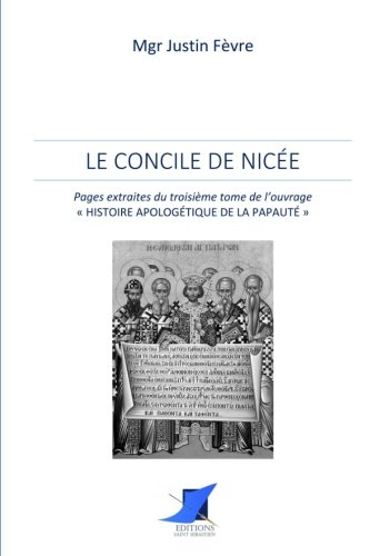 Stock image for Le Concile de Nice (French Edition) for sale by GF Books, Inc.