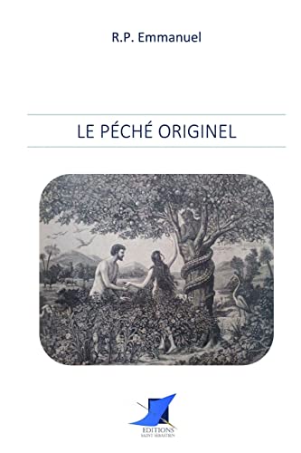 Beispielbild fr Le pch originel (French Edition) zum Verkauf von Books Unplugged