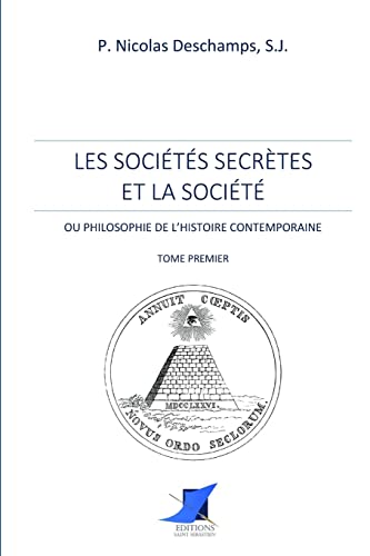 Stock image for Les socits secrtes et la socit -Tome Premier (French Edition) for sale by Lucky's Textbooks