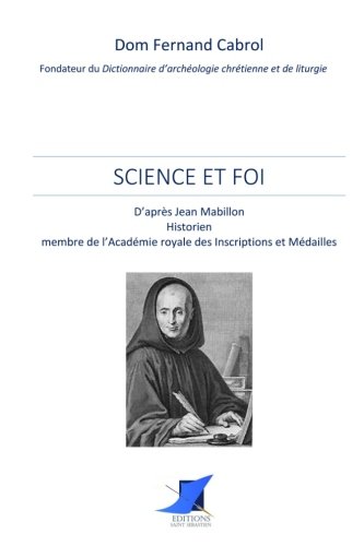 Stock image for Science et Foi - D'aprs Jean Mabillon for sale by Revaluation Books