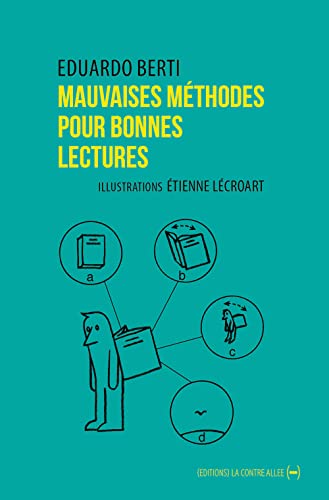 Imagen de archivo de Mauvaises mthodes pour bonnes lectures: petit Ouvroir de Lectures Potentielles a la venta por medimops