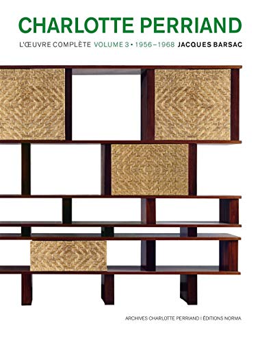 9782376660019: Charlotte Perriand: L'oeuvre complte Volume 3, 1956-1968