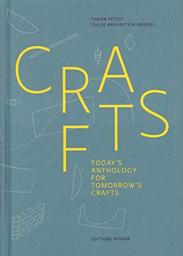 Imagen de archivo de Crafts: Today's Anthology for Tomorrow's Crafts a la venta por GF Books, Inc.
