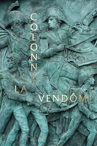 Stock image for LA COLONNE VENDME for sale by Gallix