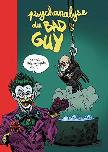 Stock image for Psychanalyse du bad guy Dunhill, Matt et Wandrille for sale by BIBLIO-NET