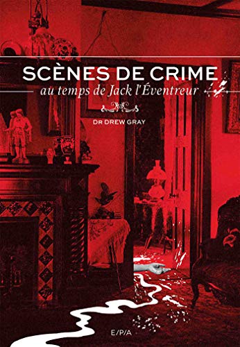 Beispielbild fr Scnes De Crime : Au Temps De Jack L'eventreur zum Verkauf von RECYCLIVRE