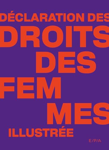 Beispielbild fr Dclaration Des Droits Des Femmes Illustre zum Verkauf von RECYCLIVRE