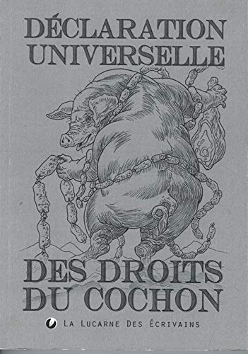 Stock image for La dclaration universelle des droits du cochon for sale by medimops