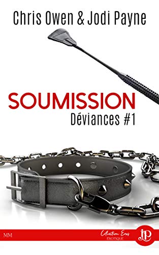 Beispielbild fr Soumission: Dviances #1: Volume 1 zum Verkauf von Revaluation Books