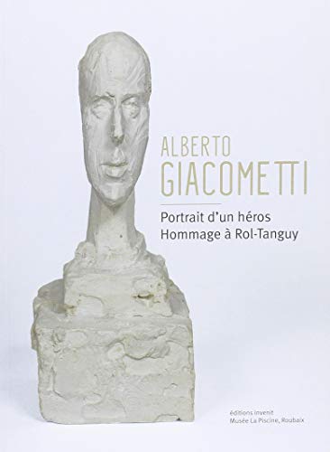 Beispielbild fr Alberto Giacometti. Portrait d'un hros: Hommage  Rol-Tanguy [Broch] Kieffer, Michle; Augeais, Thomas et Mass, Alice zum Verkauf von BIBLIO-NET