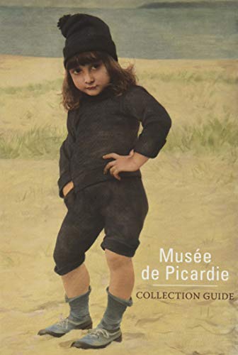 Beispielbild fr Muse de Picardie: Collections guide zum Verkauf von Gallix