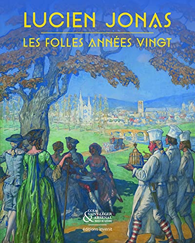 Beispielbild fr Lucien Jonas: Les folles annes vingt zum Verkauf von Gallix