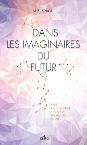 Beispielbild fr Dans les imaginaires du futur zum Verkauf von medimops