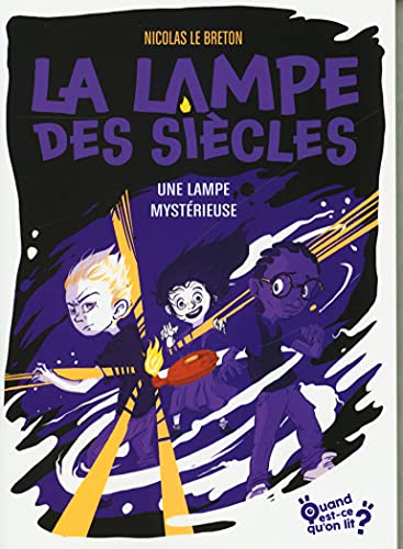 Stock image for La lampe des sicles - Tome 1 - Une lampe mystrieuse for sale by medimops