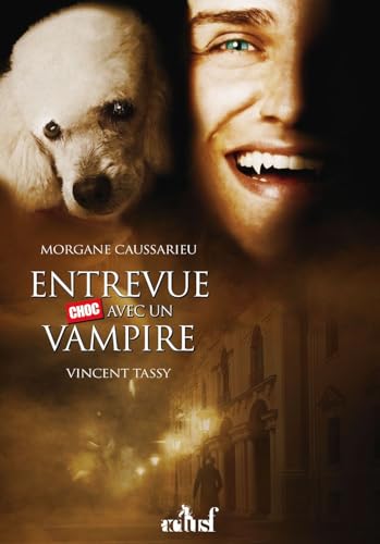 Beispielbild fr Entrevue Choc Avec Un Vampire : Chroniques Des Croqueurs De Cou zum Verkauf von RECYCLIVRE