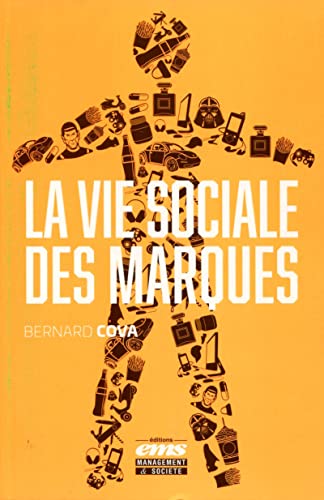 Beispielbild fr La vie sociale des marques zum Verkauf von medimops