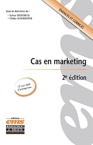 Beispielbild fr Cas en marketing - 2e dition: 12 cas rels d'entreprises. Enoncs et corrigs. zum Verkauf von medimops
