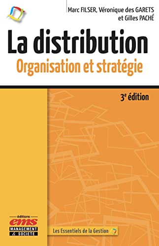 Beispielbild fr La distribution - 3e dition: Organisation et stratgie zum Verkauf von Gallix