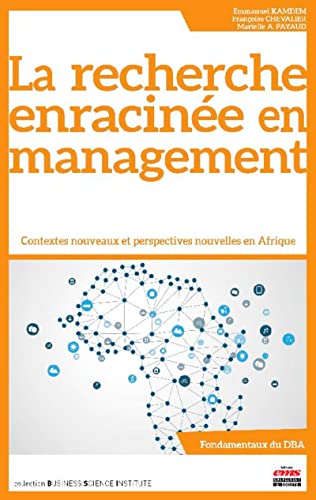 Stock image for La recherche enracine en management: Contextes nouveaux et perspectives nouvelles en Afrique for sale by Gallix
