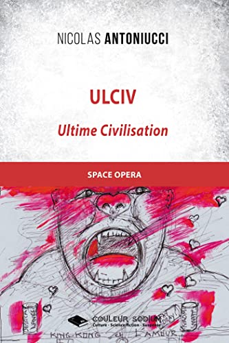 Stock image for Ulciv: Ultime Civilisation for sale by Buchpark