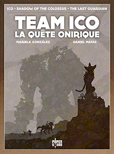 Stock image for Team Ico : La qute onirique for sale by medimops